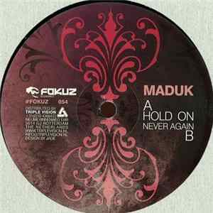 Maduk - Hold On / Never Again flac