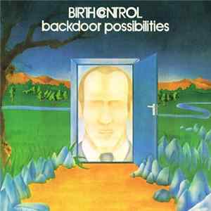 Birth Control - Backdoor Possibilities flac
