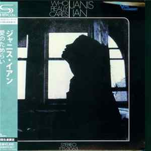 Janis Ian - Who Really Cares flac