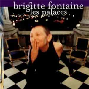 Brigitte Fontaine - Les Palaces flac