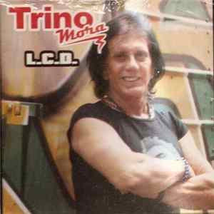 Trino Mora - L.C.D. flac