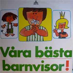 Puck Olsson / Britt Lindeborg / Stina Nordström / Ann-Margret Warberg - Våra Bästa Barnvisor! flac