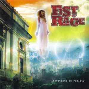 Fist Of Rage - Iterations To Reality flac