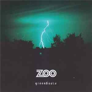 ZOO - Greenhouse flac