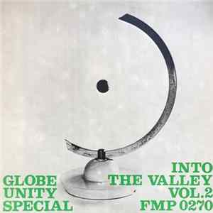 Globe Unity Special - Into The Valley Vol. 2 flac