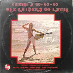 The Raiders - Guitars A Go-Go: The Raiders Go Latin flac