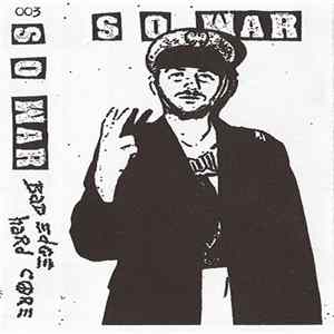 S.O. War - Bad Edge Hard Core flac
