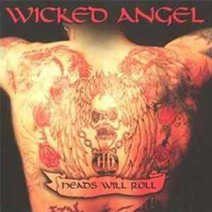 Wicked Angel - Heads Will Roll flac