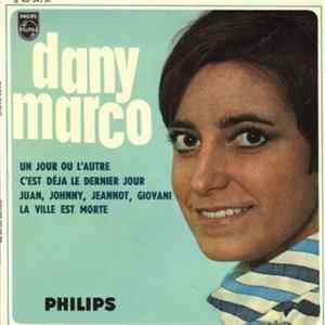 Dany Marco Avec Raymond Bernard Et Son Orchestre - Un Jour Ou L'autre flac