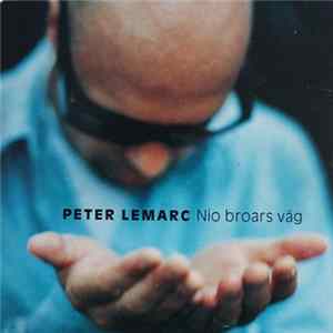 Peter LeMarc - Nio Broars Väg flac