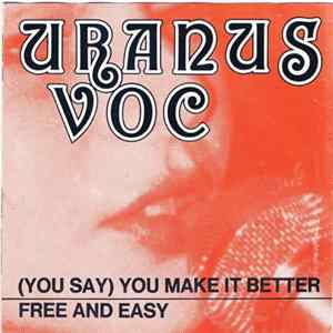Uranus Voc - (You Say) You Make It Better flac