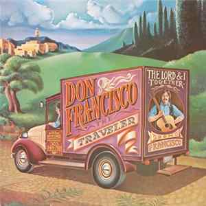 Don Francisco - The Traveler flac