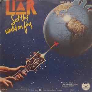 Liar - Set The World On Fire flac