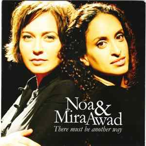 Noa & Mira Awad - There Must Be Another Way flac