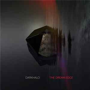 Darkhalo - The Dream Edge flac