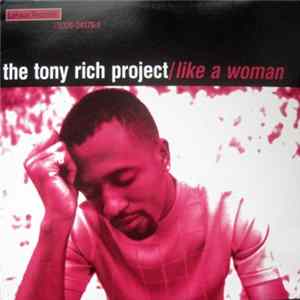 The Tony Rich Project - Like A Woman flac