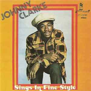 Johnny Clarke - Sings In Fine Style flac