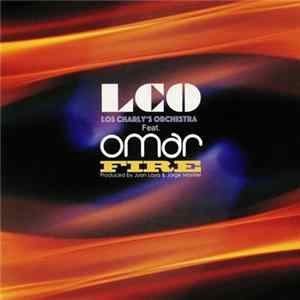 Los Charly's Orchestra Feat. Omar - Fire flac