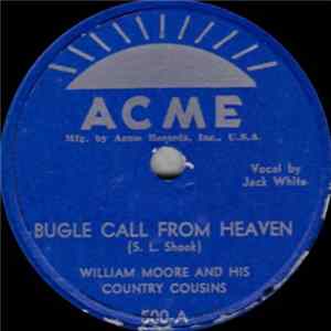 William Moore And His Country Cousins - Bugle Call From Heaven / Payday In Heaven flac