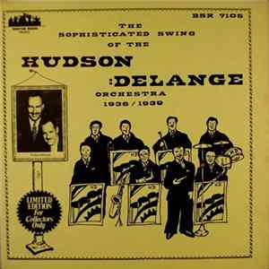 Hudson-DeLange Orchestra - Sophisticated Swing Of The Hudson Delange Orchestra 1936-1939, The flac