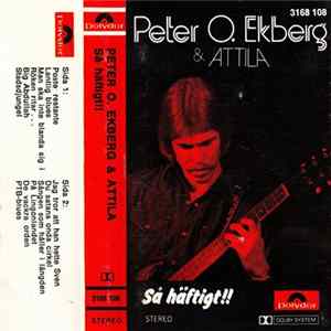 Peter O. Ekberg & Attila - Så Häftigt!! flac