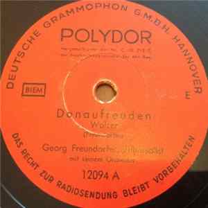 Georg Freundorfer - Donaufreuden / G'scheerte flac