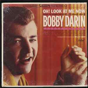 Bobby Darin - Oh! Look At Me Now flac