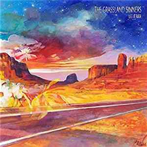 The Grassland Sinners - Let It Ride flac