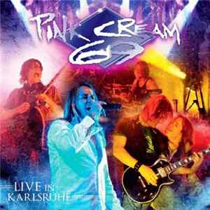 Pink Cream 69 - Live In Karlsruhe flac