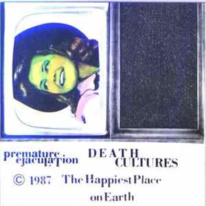Premature Ejaculation - Death Cultures flac