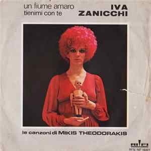 Iva Zanicchi - Un Fiume Amaro / Tienimi Con Te flac