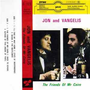Jon & Vangelis - The Friends Of Mr Cairo flac