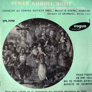 Sonneurs Du Kornog Keltieck Paris - Pewer Koroll Breiz (Quatre Danses Bretonnes) flac