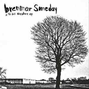 Brenmar Someday - A 16 Bit Theatre Ep flac