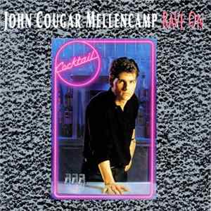 John Cougar Mellencamp - Rave On flac