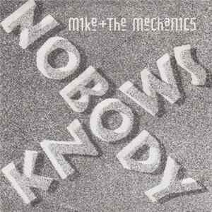 Mike + The Mechanics - Nobody Knows flac