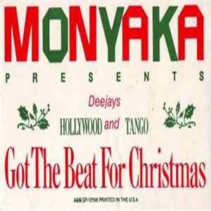 Monyaka Presents Deejays Hollywood And Tango - Got The Beat For Christmas flac