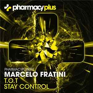 Marcelo Fratini - T.O.T / Stay Control flac
