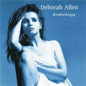 Deborah Allen - Anthology flac