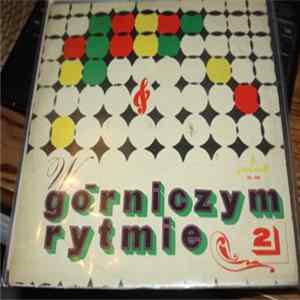Various - W górniczym rytmie 2 flac