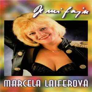 Marcela Laiferová - Je Mi Fajn flac
