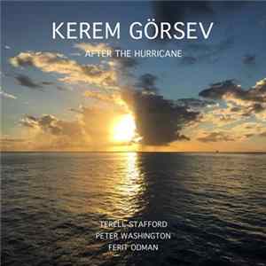Kerem Görsev - After The Hurricane flac