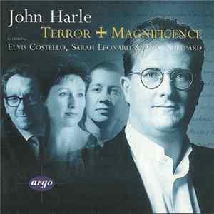 John Harle Featuring Elvis Costello, Sarah Leonard & Andy Sheppard - Terror And Magnificence flac