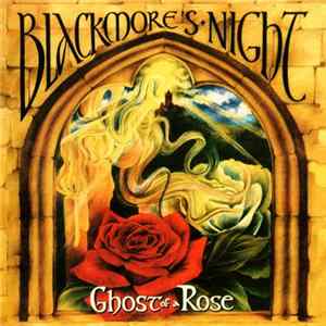 Blackmore's Night - Ghost of a Rose flac