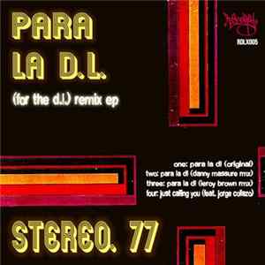Stereo 77 - Para La DL Remix EP flac