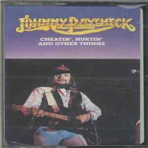 Johnny Paycheck - Cheatin', Hurtin', And Other Things flac