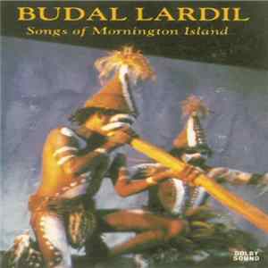 Budal Lardil - Songs Of Mornington Island flac
