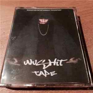 WuShit - WuShitTape Vol.1 flac