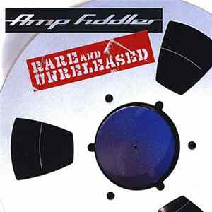 Amp Fiddler - Rare And Unreleased flac