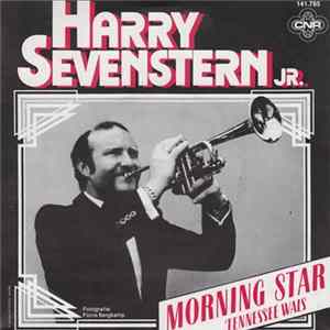 Harry Sevenstern Jr. - Morning Star flac